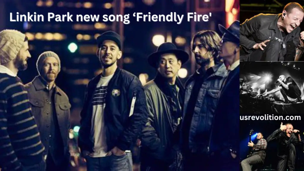 Linkin Park new song Friendly Fire