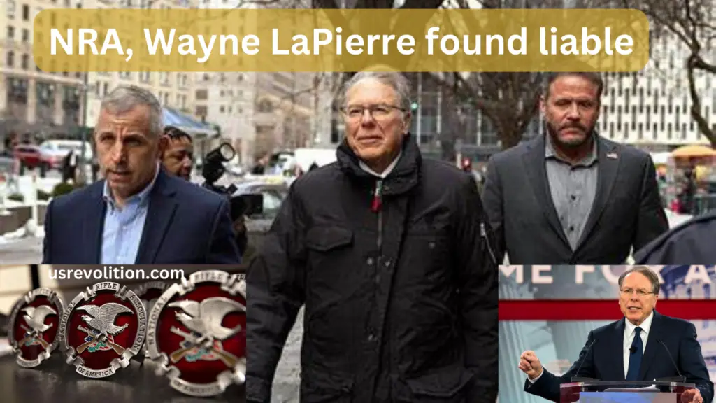 NRA, Wayne LaPierre found liable