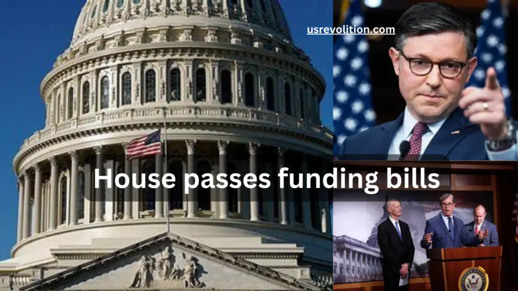 House passes funding bills