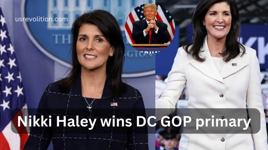 Nikki Haley Shakes Up Republican Primary: Historic Win in Washington DC