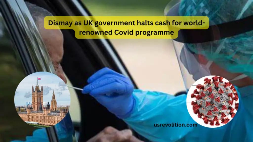 UK Government Pulls Plug on Pioneering COVID Programme Amid Global Praise